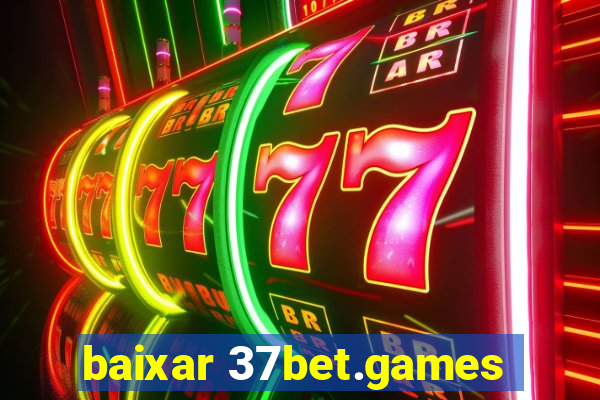baixar 37bet.games